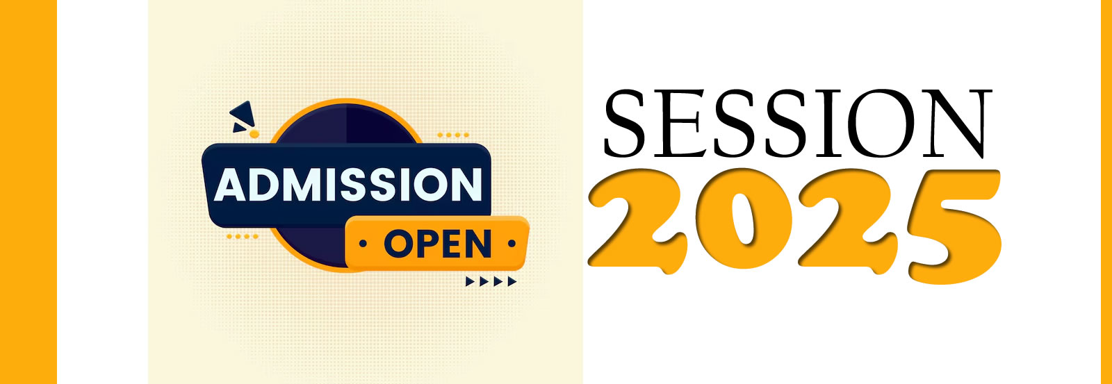 Admission Open Session 2025